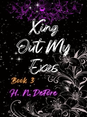 cover image of Xing Out My Exes